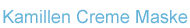 Kamillen Creme Maske