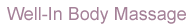 Well-In Body Massage